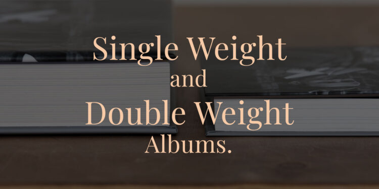 Single Weight and Double Weight Albums
