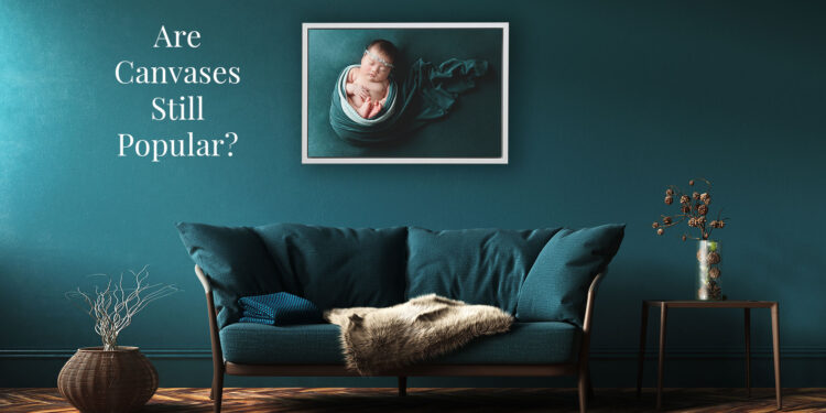 Are Canvases Still Popular?